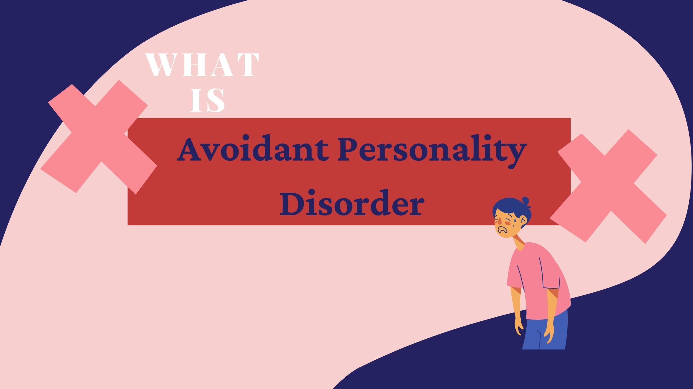 Personality disorder with avoidant working Avoidant personality